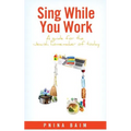 Sing While You Work: A Guide for the Jewish Homemaker of Today