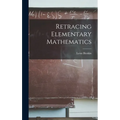 Retracing Elementary Mathematics