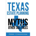 Texas Estate Planning Myths and Other Tall Tales