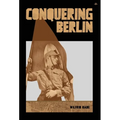 Conquering Berlin