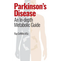 Parkinson's Disease: An In-depth Metabolic Guide