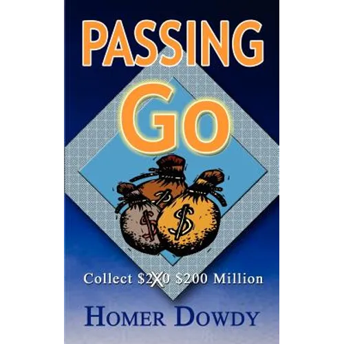 Passing Go: Collect $200 $200 Million
