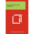Christianity And Idealism