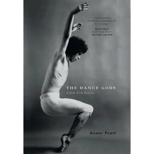 The Dance Gods: A New York Memoir