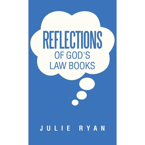 Reflections of God's Law Books