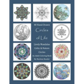 Circles of Life Coloring Book: Lively Mandalas, Celtic and Nature Circles: 40 Hand-Drawn Adult Coloring Pages