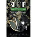 Suit Up! Vol. 1: Walk in the Word Daily!