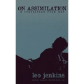 On Assimilation: A Transition From War