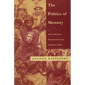 The Politics of Memory: Native Historical Interpretation in the Colombian Andes