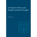 Sir Robert Filmer and English Political Thought