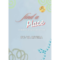 Find A Place: (A Moment of Quiet Reflection)
