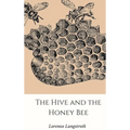 The Hive and the Honey-Bee