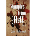 Vampire from Hell: Vol. 1
