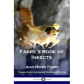 Fabre's Book of Insects