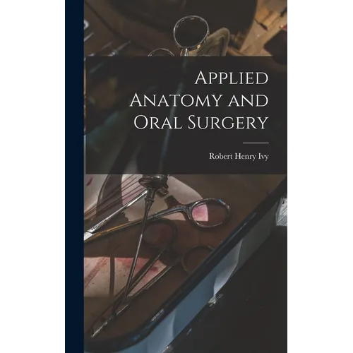 Applied Anatomy and Oral Surgery