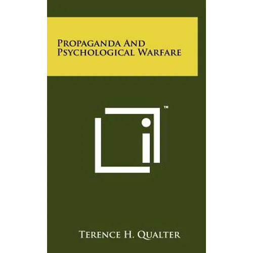 Propaganda And Psychological Warfare