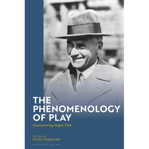 The Phenomenology of Play: Encountering Eugen Fink - Paperback