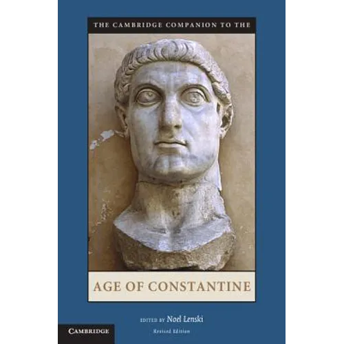 The Cambridge Companion to the Age of Constantine