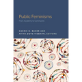 Public Feminisms: From Academy to Community