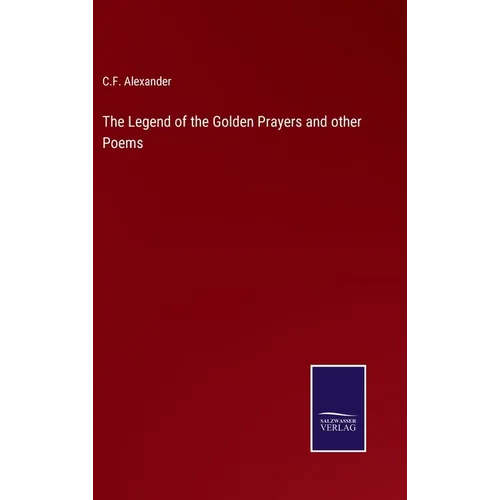 The Legend of the Golden Prayers and other Poems