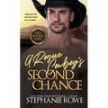 A Rogue Cowboy's Second Chance