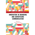 Innovation in Advertising and Branding Communication