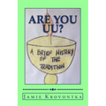 Are You UU?: A Brief History of the Tradition