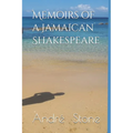 Memoirs of a Jamaican Shakespeare