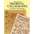 Medieval Calligraphy: Its History and Technique