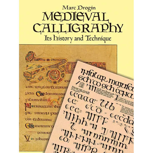 Medieval Calligraphy: Its History and Technique