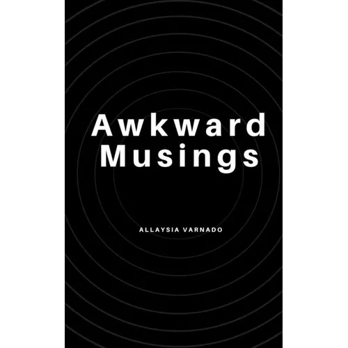 Awkward Musings