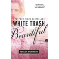 White Trash Beautiful (Expanded)