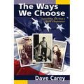 The Ways We Choose