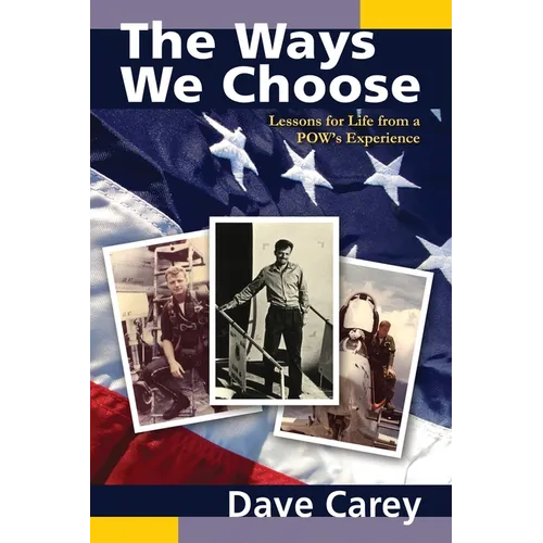 The Ways We Choose