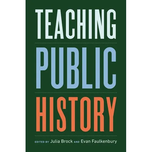 Teaching Public History