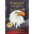 Romance Without Finance Is a Nuisance: Cashing in on The American Dream