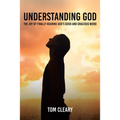 Understanding God: The Joy of Finally Hearing God's Good and Gracious Word