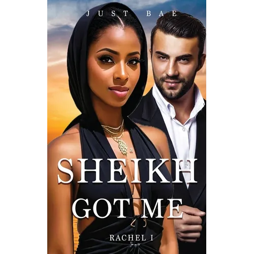 A Sheikh Got Me: Rachel: The Kidnapped Bride
