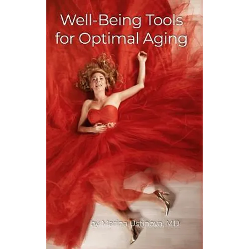 Well-Being Tools for Optimal Aging