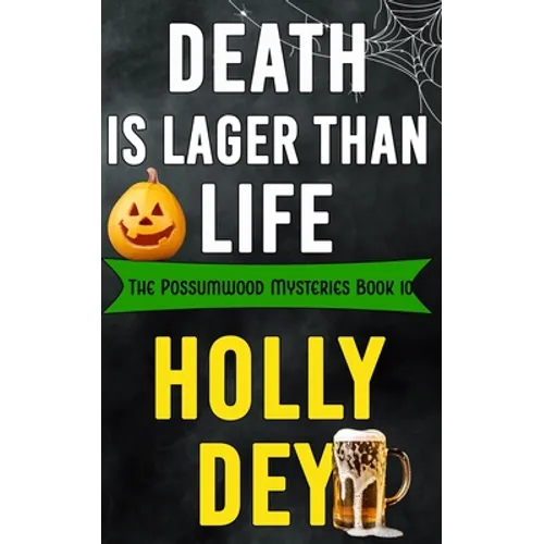 Death is Lager than Life