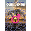 Outlandish!: A world of women, and their servants...