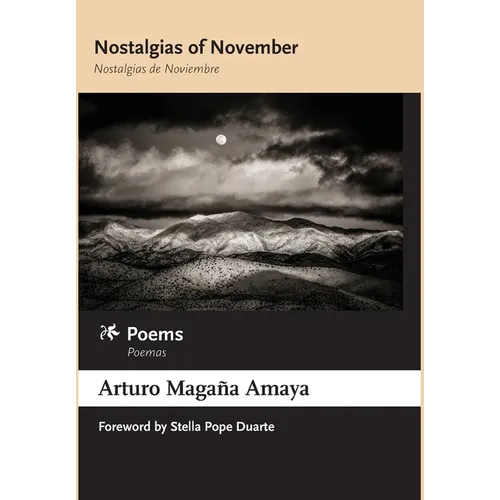 Nostalgias of November / Nostalgias de Noviembre: Poems / Poemas