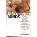 Disciplined Minds: A Critical Look at Salaried Professionals and the Soul-Battering System That Shapes Their Lives