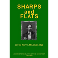 Sharps and Flats: A Complete Revelation of the Secrets of Cheating