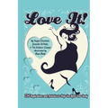 Love It!: 234 Inspirations and Activities to Help You Love Your Body