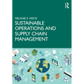 Sustainable Operations and Supply Chain Management