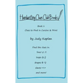 Handwriting Clues Club - Book 1: Clues to Find in Cursive & Print