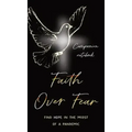 Faith Over Fear: Find Hope in the Midst of a Pandemic: Companion notebook edition