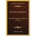 The New Nuctemeron: The Twelve Hours of Apollonius of Tyana