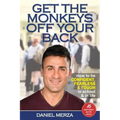 Get the Monkeys Off Your Back: How to Be Confident, Fearless and Tough in School and in Life